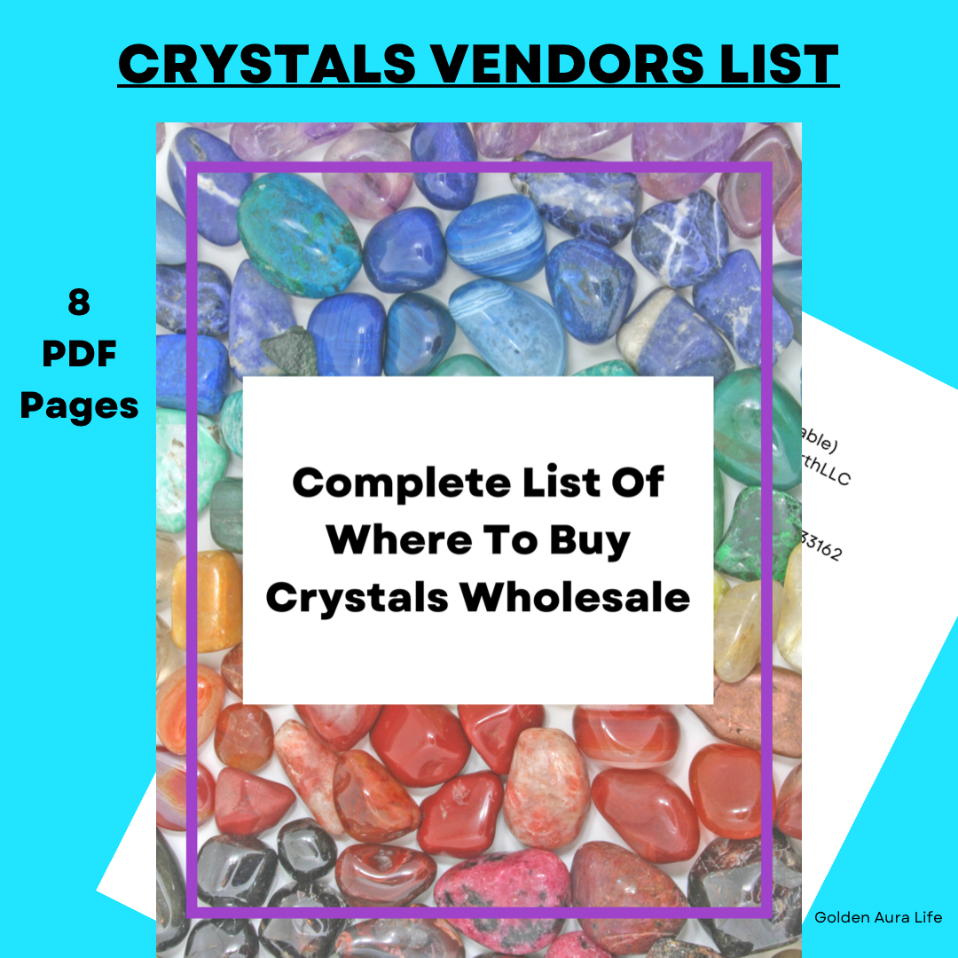 How To Start A Crystal Metaphysical Business:  A Quality International Vendors List To Help You Launch